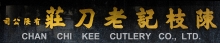 Chan Chi Kee Cultery